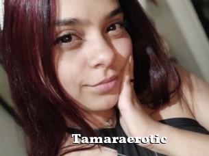 Tamaraerotic