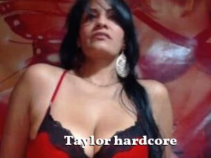 Taylor_hardcore