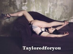 Tayloredforyou