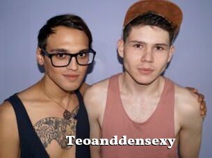 Teoanddensexy