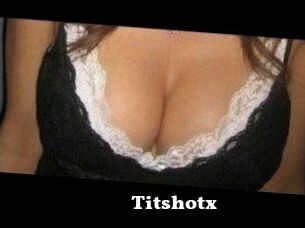 Titshotx