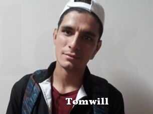 Tomwill