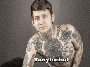 Tonytoohot