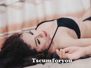 Tscumforyou