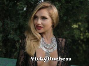 VickyDuchess