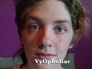 VyOpheliac