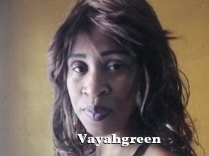 Vayahgreen