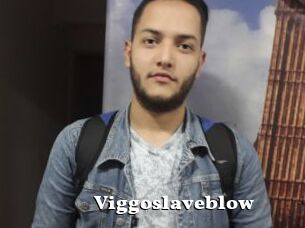 Viggoslaveblow