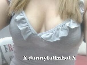 X_dannylatinhot_X