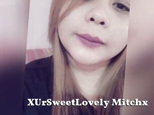 XUrSweetLovely_Mitchx