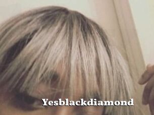 Yesblackdiamond