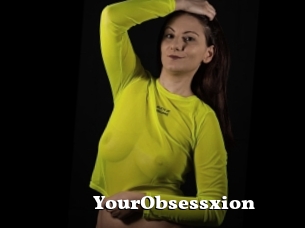 YourObsessxion