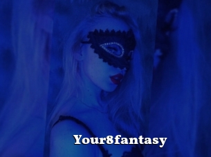 Your8fantasy