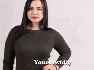 Yourbestday