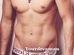 Yourdreaman