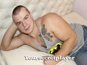 Yoursecretplayer